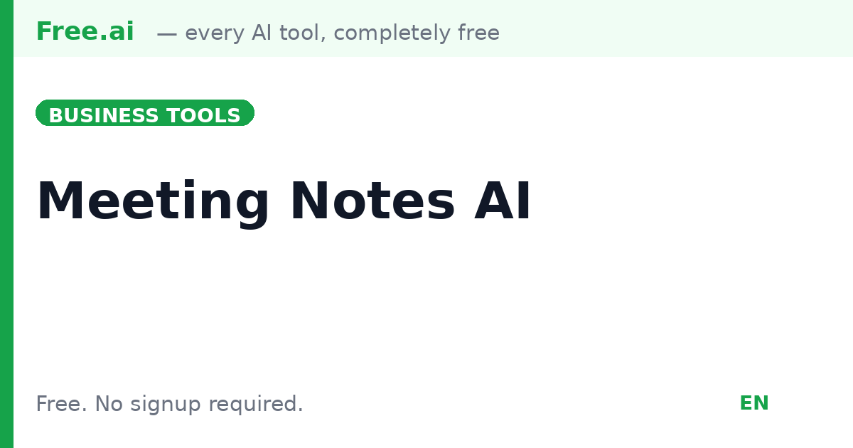 Free AI Meeting Notes Generator | Free.ai