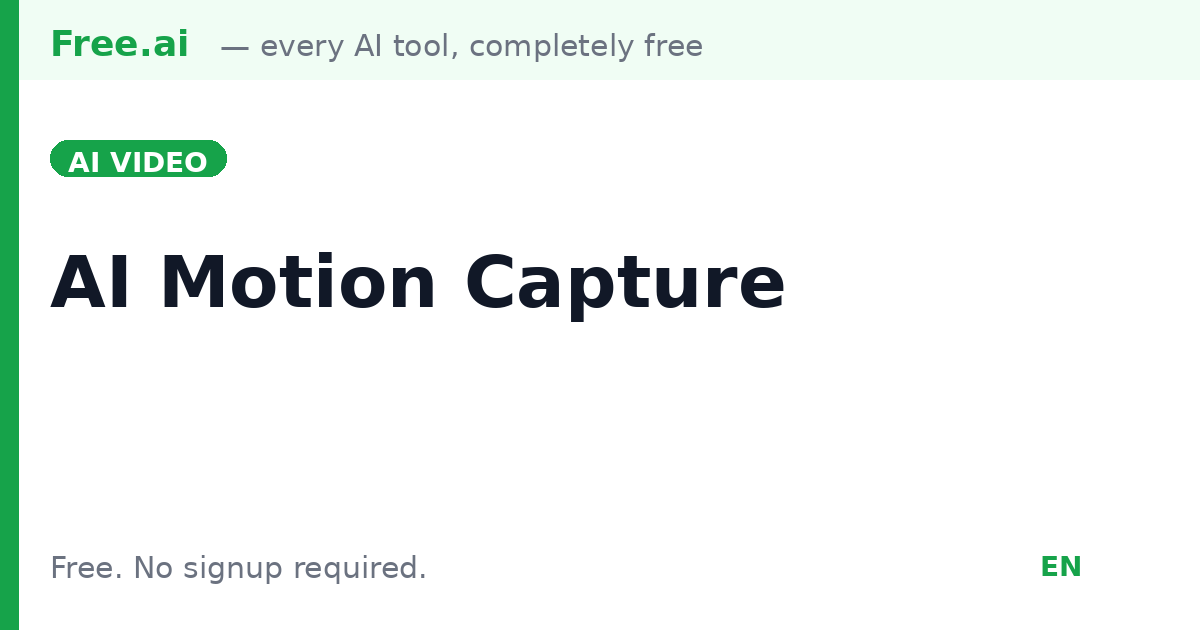 Free AI Motion Capture — Markerless Mocap From Any Video | Free.ai